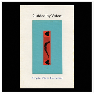 Guided By Voices Crystal Nuns Cathedral (LP)
