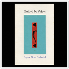 Guided By Voices Crystal Nuns Cathedral (CD)