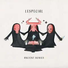 Lespecial Ancient Homies - LTD (LP)