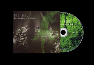 Gazpacho Fireworking At St. Croix (CD)