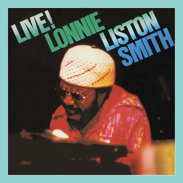 Lonnie Liston Smith Live! (CD) 