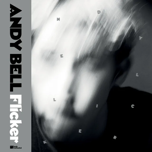 Andy Bell (Ride) Flicker - LTD (2LP) 