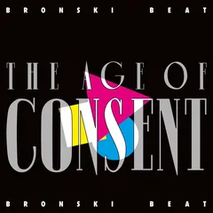 Bronski Beat The Age Of Consent (LP)