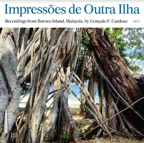 Goncalo F. Cardoso Impressos De Outra Ilha (Borneo) (LP) 