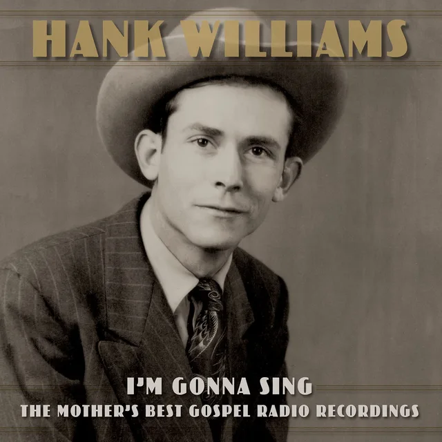 Hank Williams I'm Gonna Sing: The Mother's Best… (3LP) 
