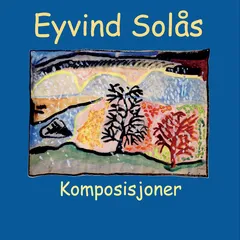 Eyvind Solås Komposisjoner (2CD)
