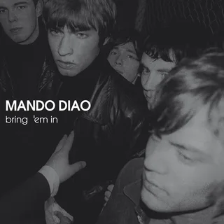 Mando Diao Bring 'Em In (CD)