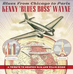 Kenny "Blues Boss" Wayne Blues From Chicago To Paris - LTD (LP)