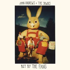 John Andrews &amp; The Yawns Bit By The Fang (LP)
