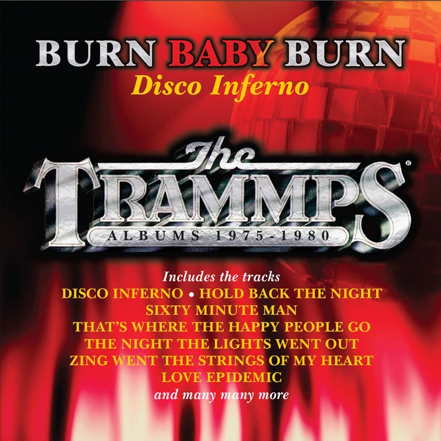 The Trammps Burn Baby Burn - Disco Inferno… (8CD) 