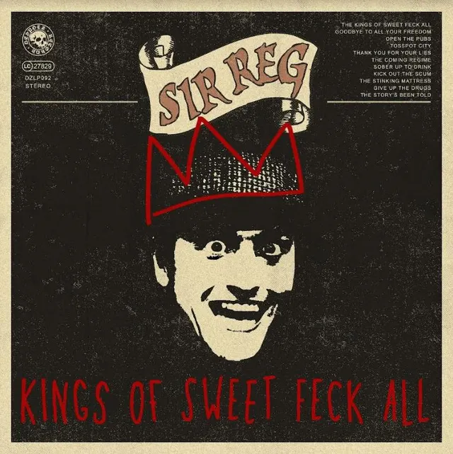 Sir Reg Kings Of Sweet Feck All (LP) 