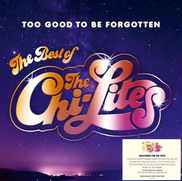 The Chi-Lites Too Good To Be Forgotten - Best Of (LP) 