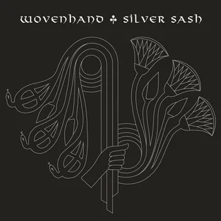 Wovenhand Silver Sash (LP)