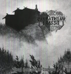 Carpathian Forest Through Chasm, Caves &amp; Titan Woods (LP)