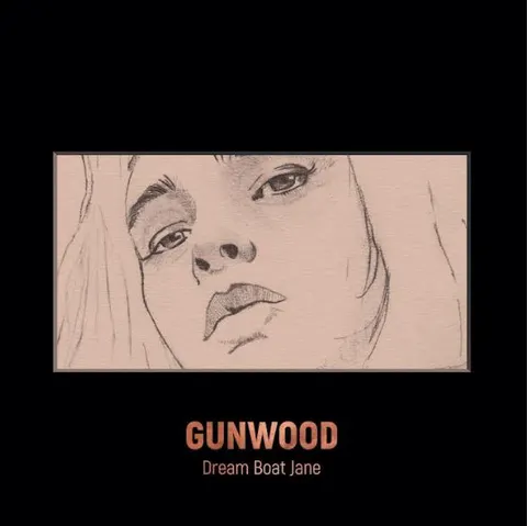 Gunwood Dream Boat Jane (LP) 