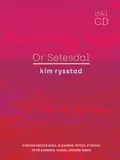 Kim Rysstad Or Setesdal (CD+BOK)