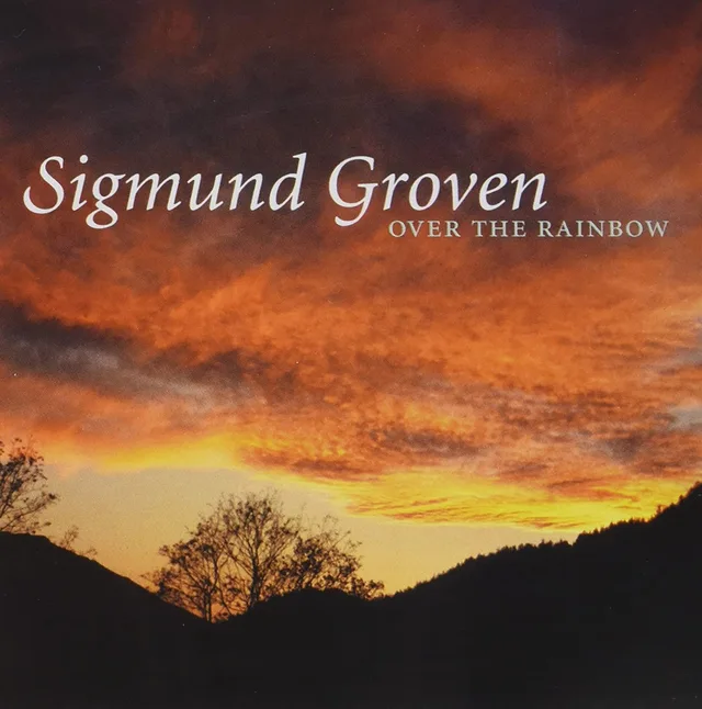Sigmund Groven Over The Rainbow (CD) 