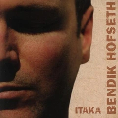 Bendik Hofseth Itaka (CD)