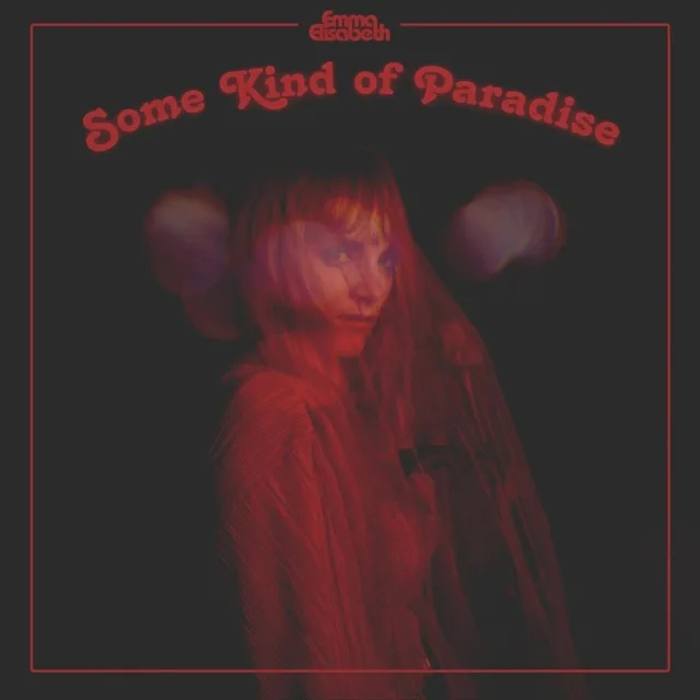 Emma Elisabeth Some Kind Of Paradise (LP) 