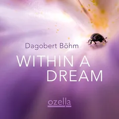 Dagobert Böhm Within A Dream (LP)