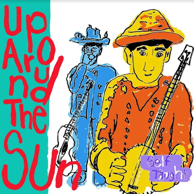 Up Around The Sun Self Taught (LP) 