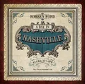 Robben Ford A Day In Nashville  (LP)