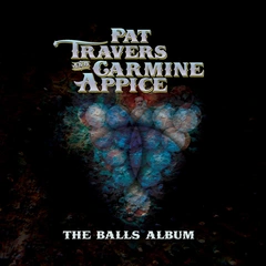 Pat Travers &amp; Appice Carmine The Balls Album (LP)