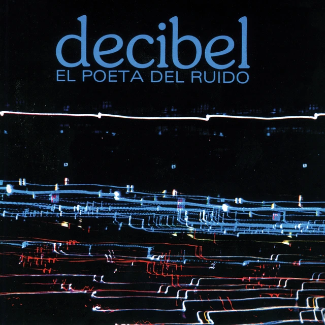 Decibel El Poeta Del Ruido - LTD (LP) 