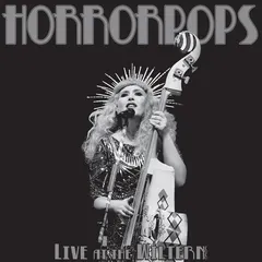 HorrorPops Live At The Wiltern - LTD (2LP)