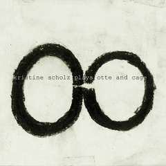 Kristine Scholz Scholz Plays Otte &amp; Cage (CD)