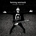 Tommy Womack I Thought I Was Fine (LP)