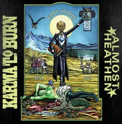 Karma To Burn Almost Heathen - LTD (LP)