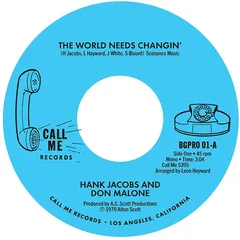 Hank Jacobs &amp; Don Malone The World Needs Changin'/Gettin' On…(7")