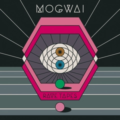 Mogwai Rave Tapes (LP)