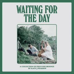 Katy J. Pearson Waiting For The Day (LP)