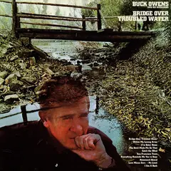 Buck Owens &amp; His Buckaroos Bridge Over Troubled Water - RSD (LP)