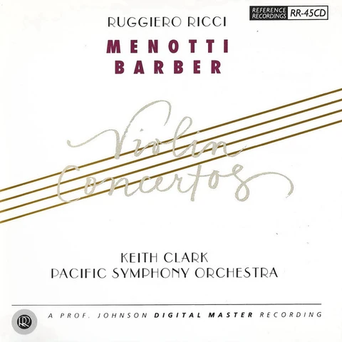 Keith Clark/Pacific Symphony Orchestra Menotti/Barber: Violin Concertos (CD) 