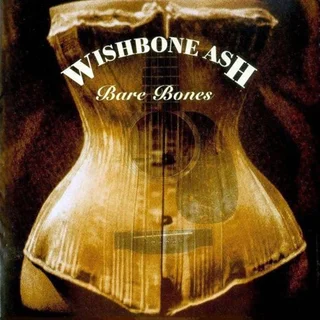 Wishbone Ash Bare Bones - Deluxe Edition (2CD)