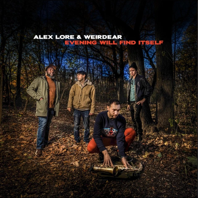 Alex LoRe & Weirdear Evening Will Find Itself (LP) 