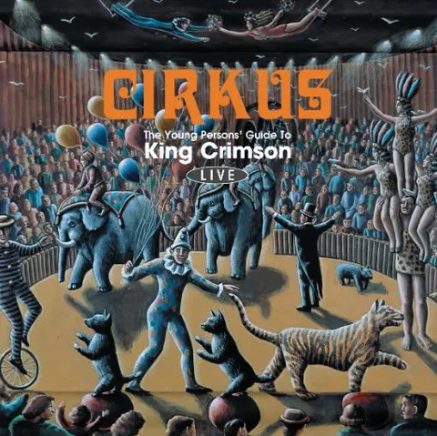 King Crimson Cirkus (2CD) 