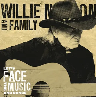 Willie Nelson And Family Let's Face The Music And Dance (LP)