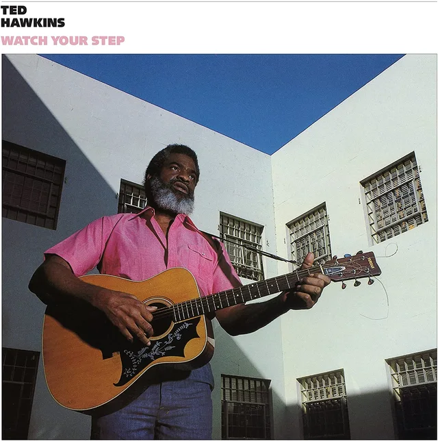 Ted Hawkins Watch Your Step (LP) 