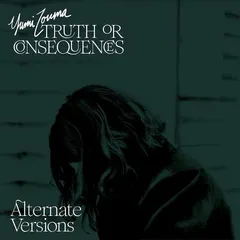 Yumi Zouma Truth Or Consequences - Alternate… (LP)